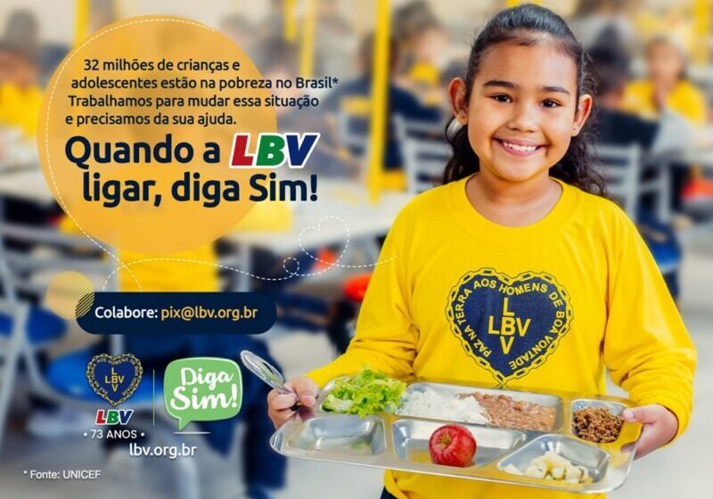  LBV intensifica ações no combate à pobreza infantil