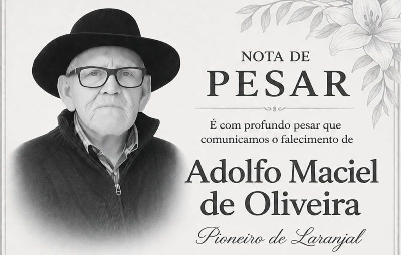  Morre o Sr. Adolfo Maciel de Oliveira, pioneiro de Laranjal/PR